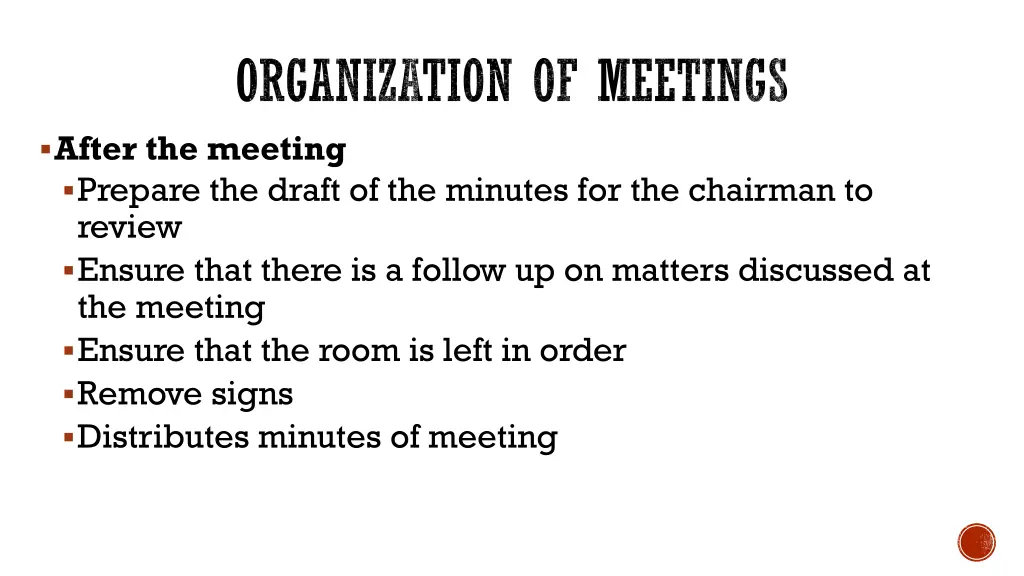 organization of meetings after the meeting