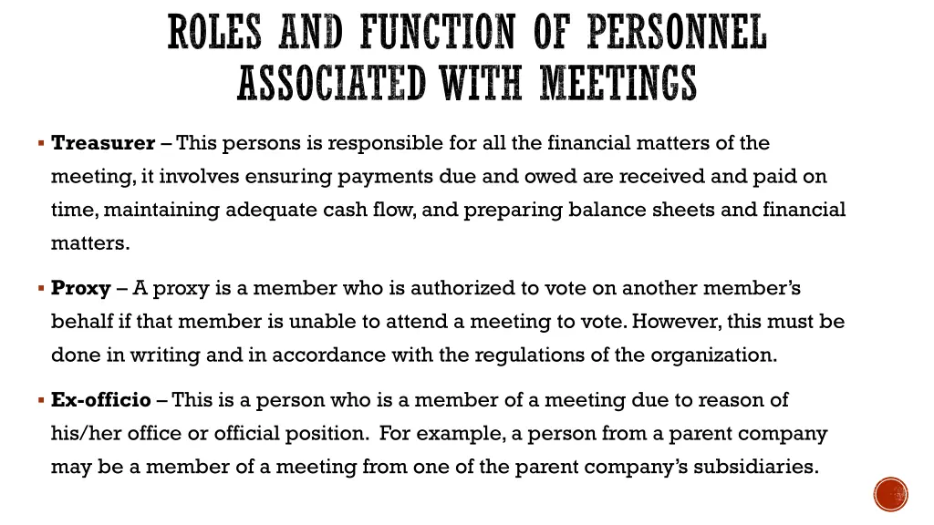 roles and function of personnel associated with 1