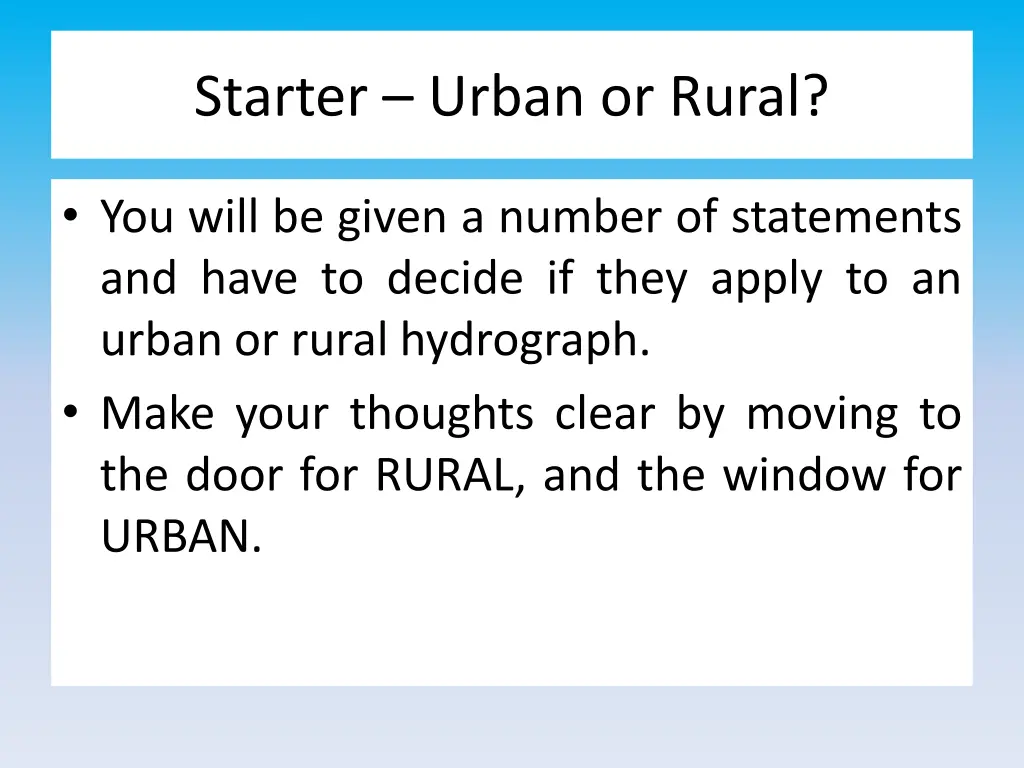 starter urban or rural