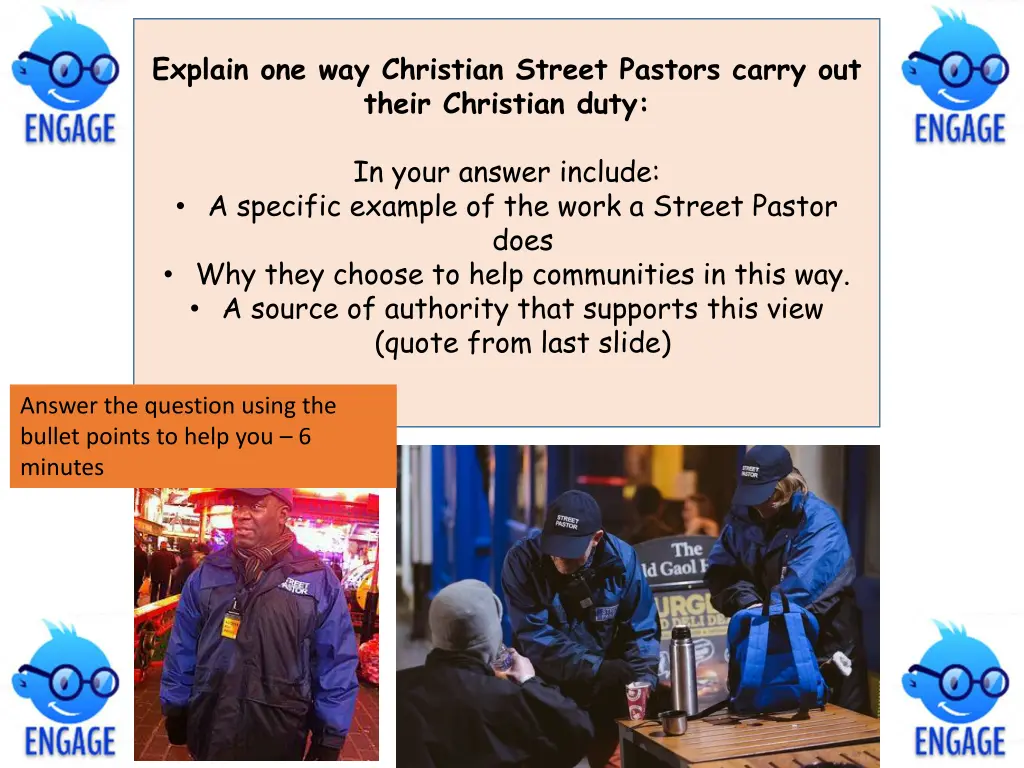 explain one way christian street pastors carry