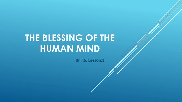 the blessing of the human mind