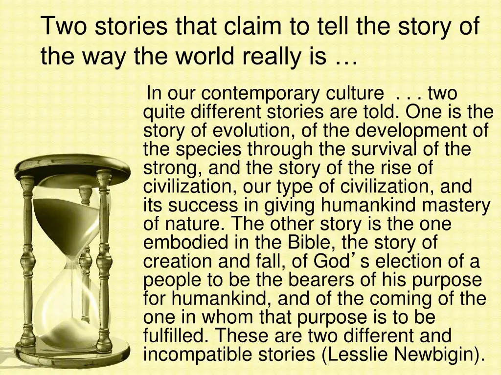 two stories that claim to tell the story