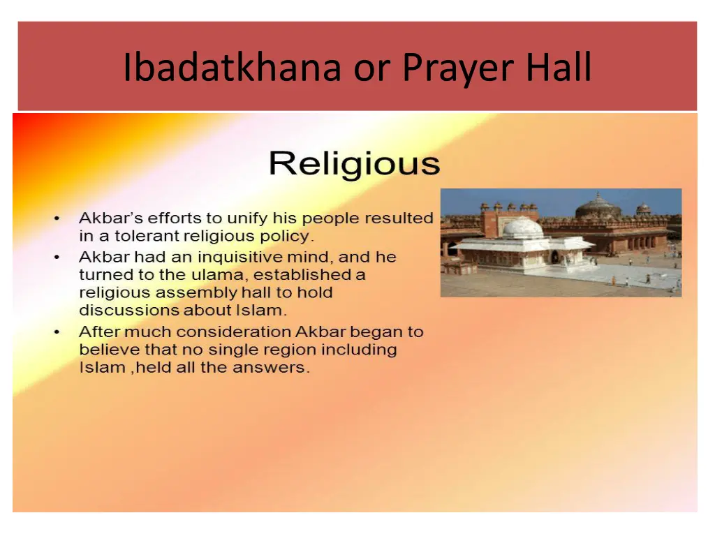 ibadatkhana or prayer hall