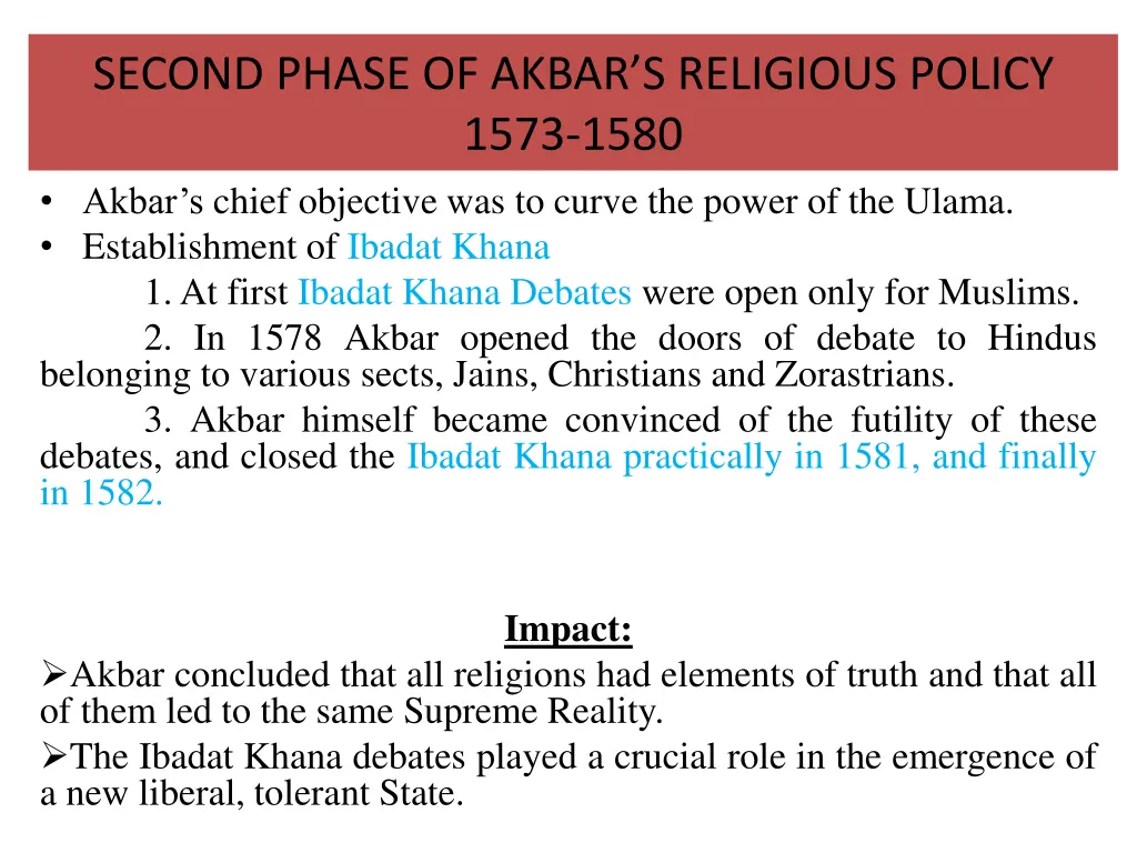 second phase of akbar s religious policy 1573