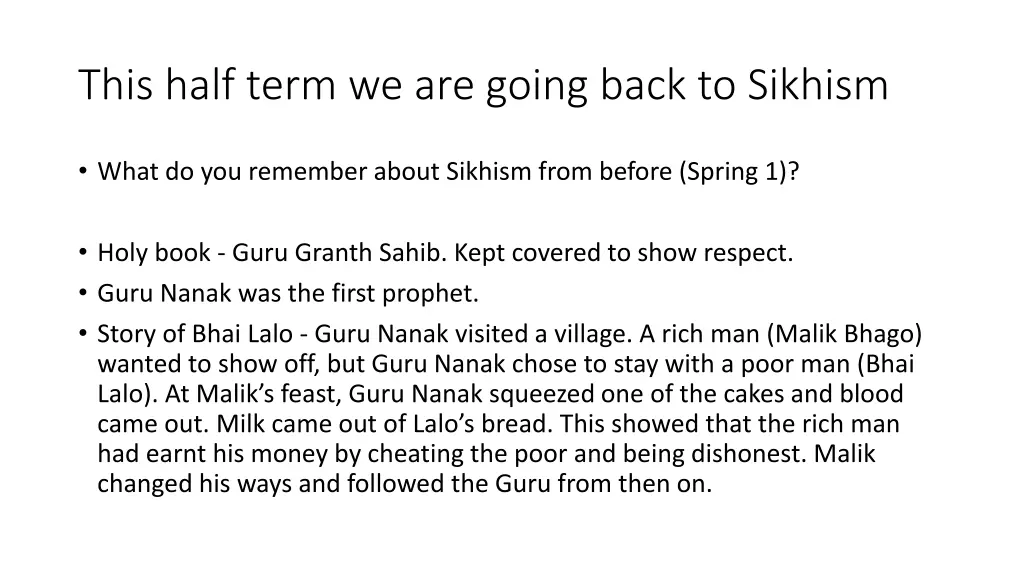 this half term we are going back to sikhism 1