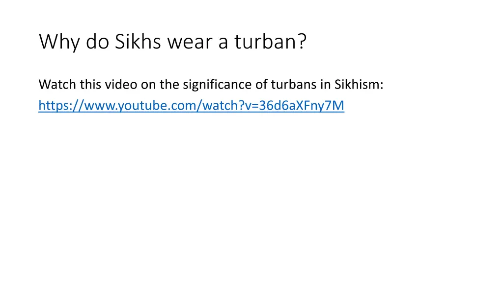 why do sikhs wear a turban