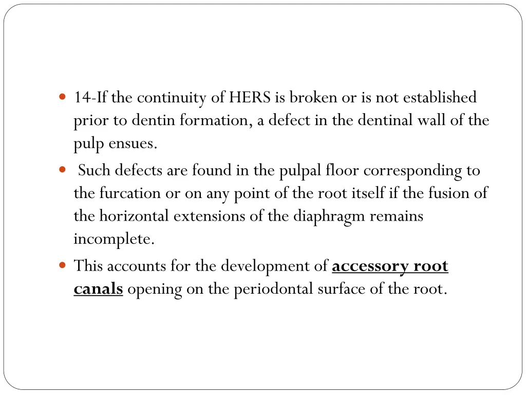 14 if the continuity of hers is broken