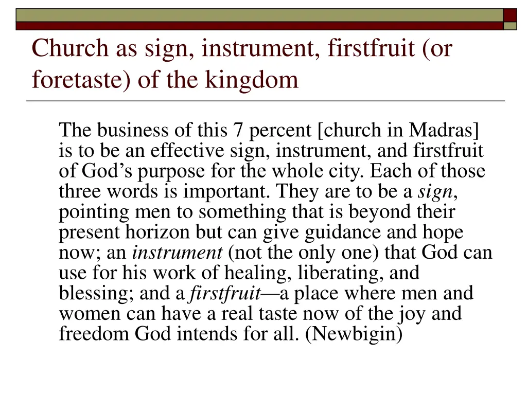 church as sign instrument firstfruit or foretaste