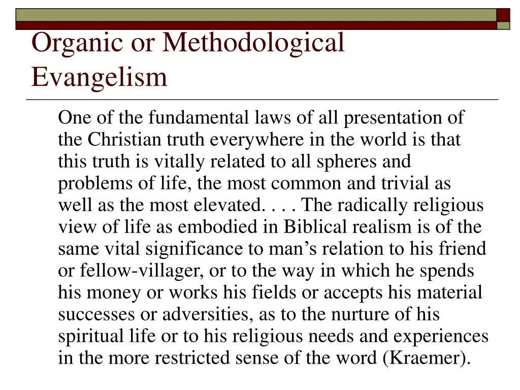 organic or methodological evangelism