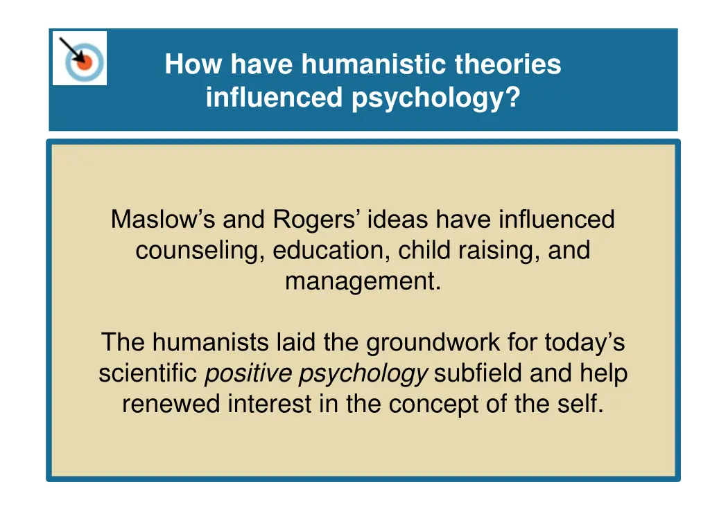 how have humanistic theories influenced psychology