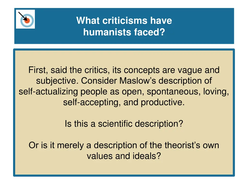 what criticisms have humanists faced