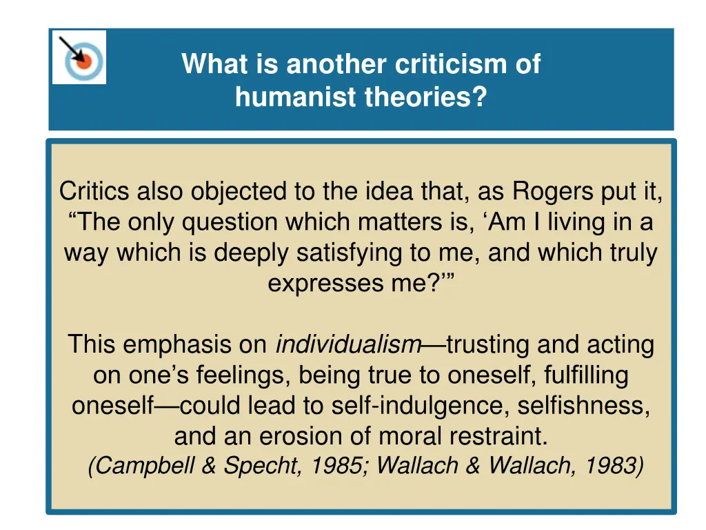 what is another criticism of humanist theories