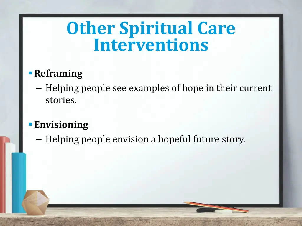 other spiritual care interventions