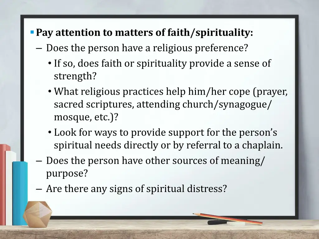 pay attention to matters of faith spirituality