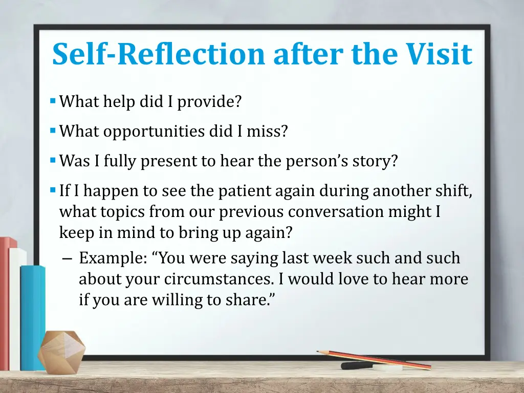 self reflection after the visit