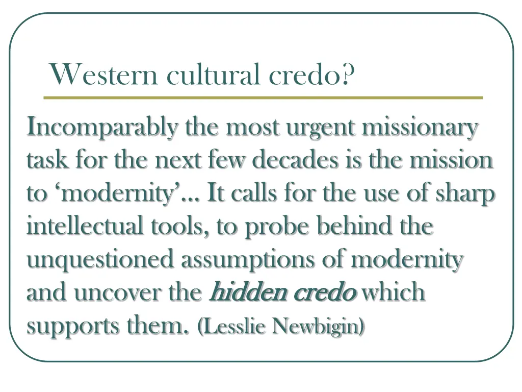 western cultural credo