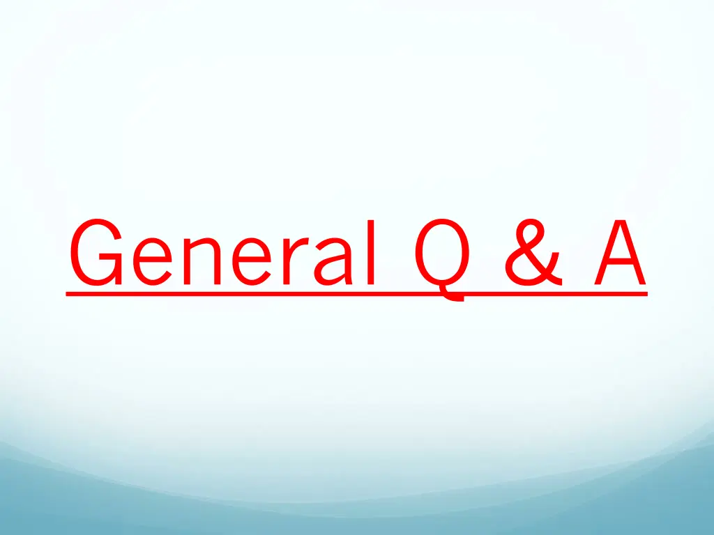 general q a