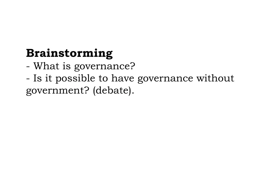 brainstorming what is governance is it possible