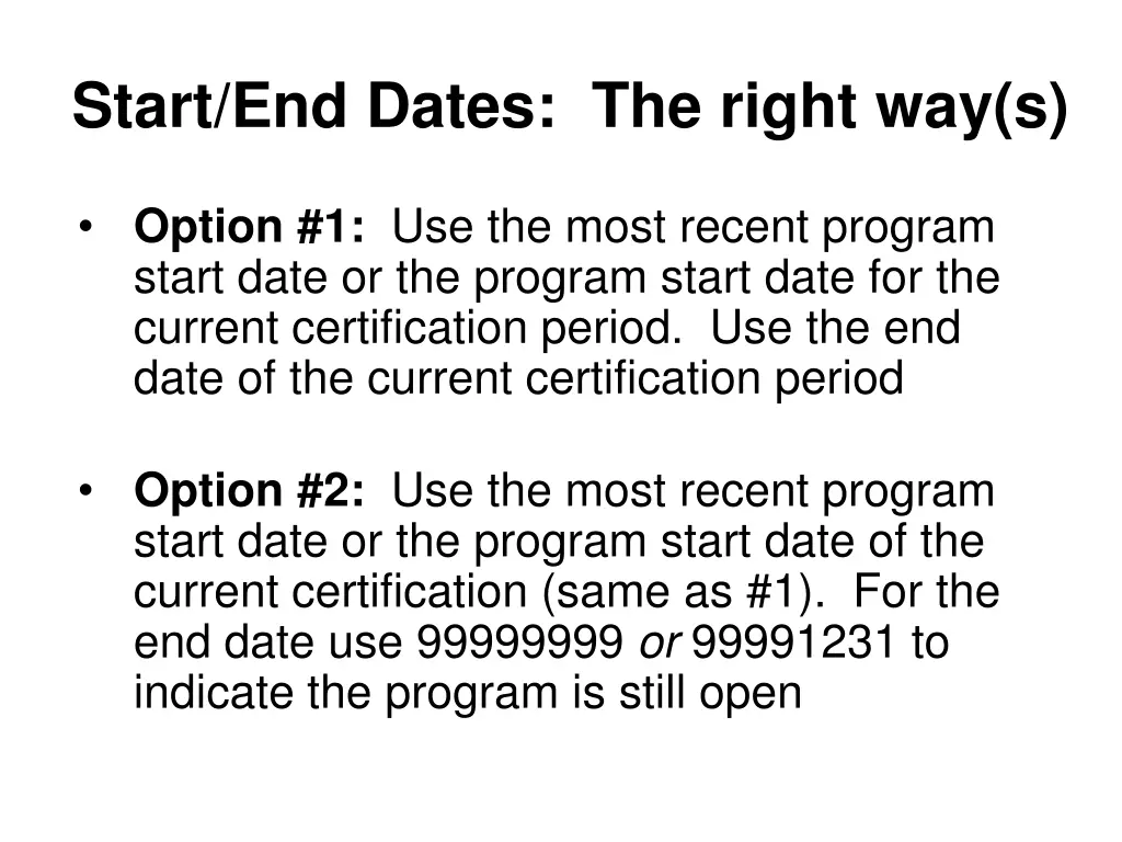 start end dates the right way s