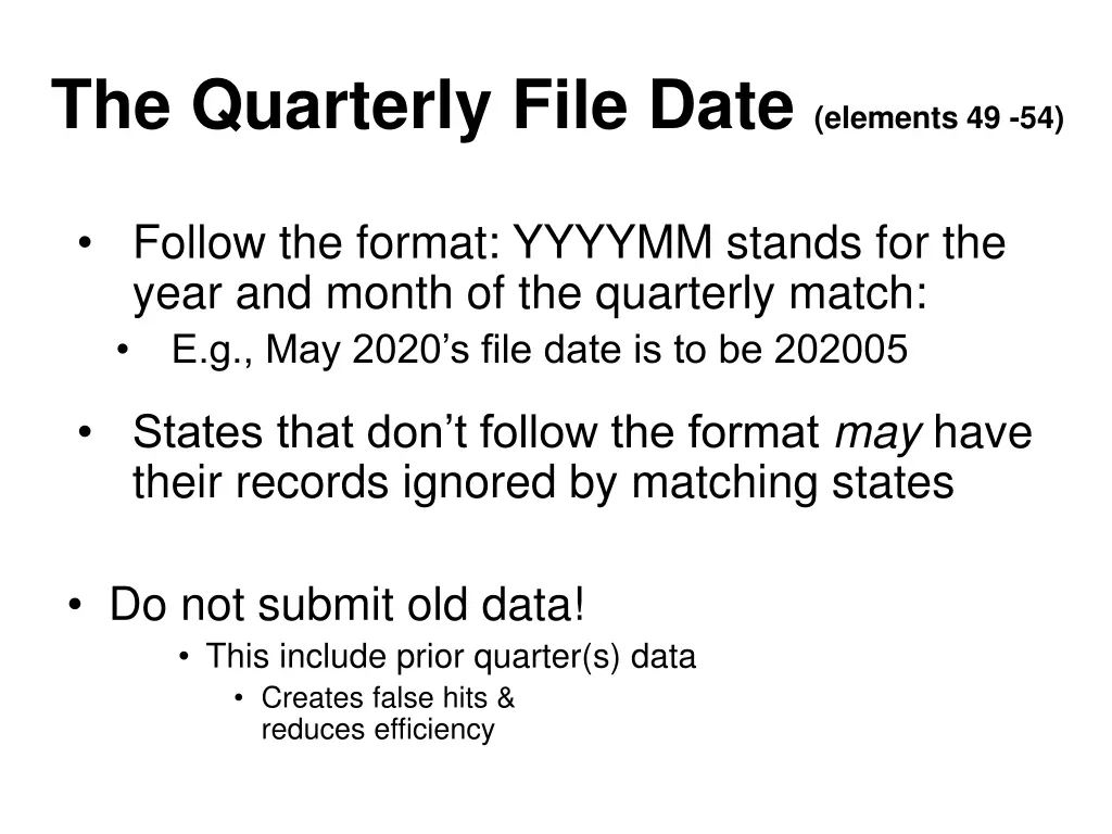 the quarterly file date elements 49 54