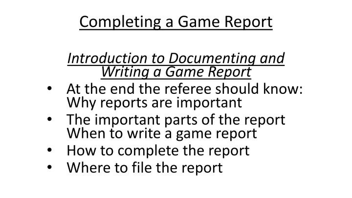 completing a game report