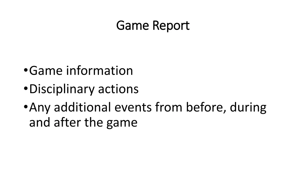 game report game report