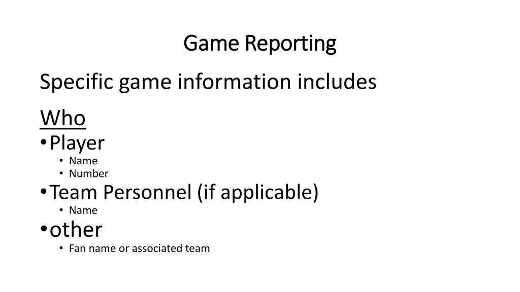 game reporting game reporting