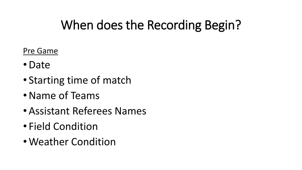 when does the recording begin when does