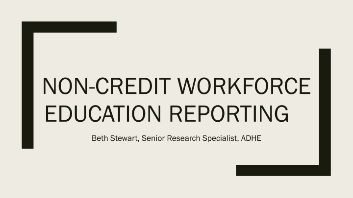 non credit workforce education reporting