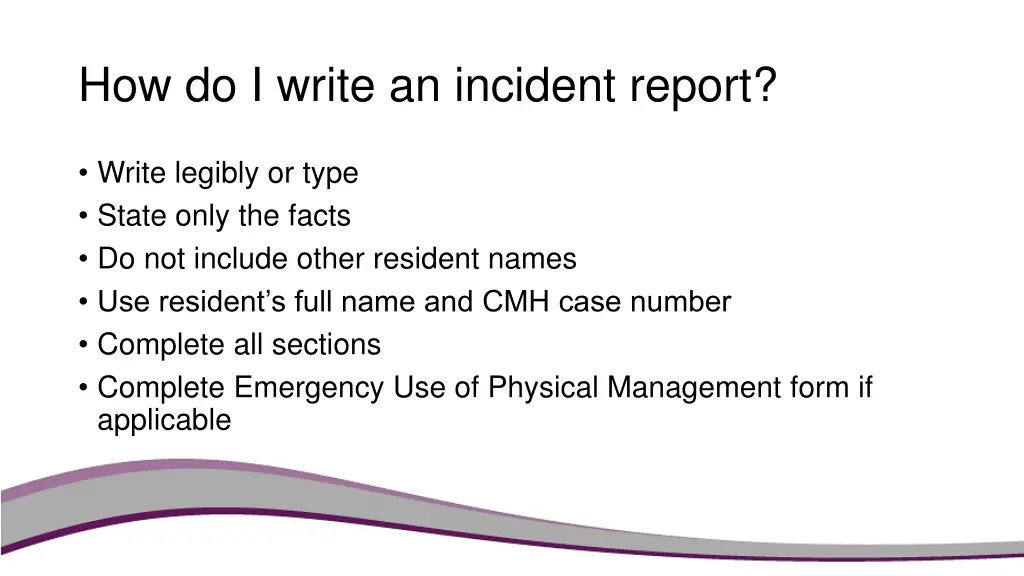 how do i write an incident report