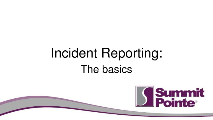 incident reporting the basics