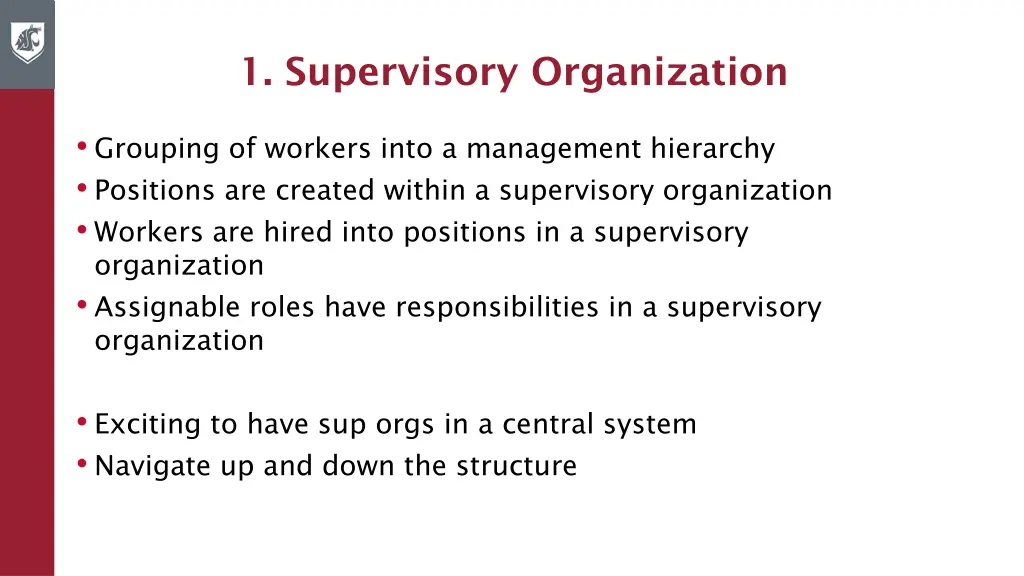 1 supervisory organization