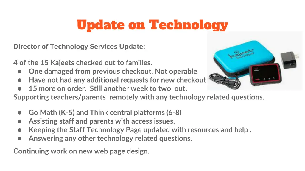 update on technology