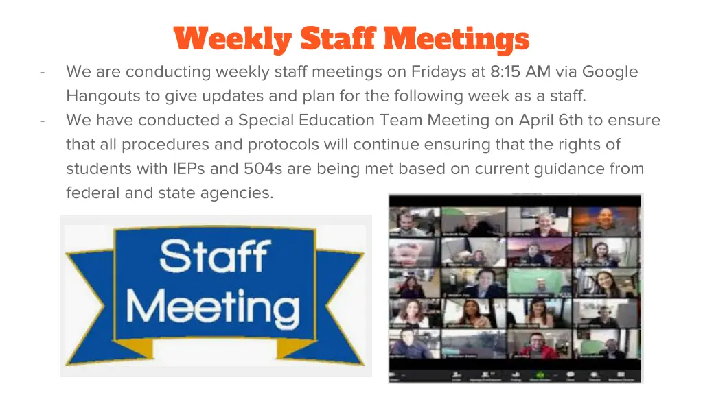 weekly staff meetings we are conducting weekly