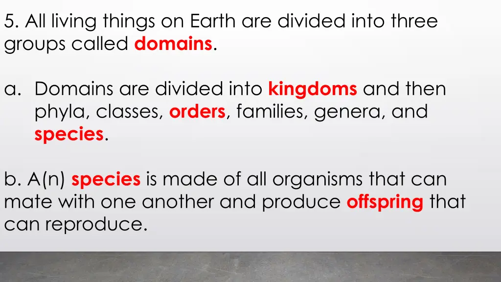 5 all living things on earth are divided into