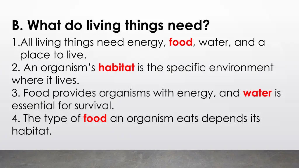 b what do living things need 1 all living things