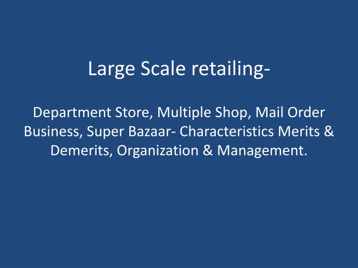 large scale retailing