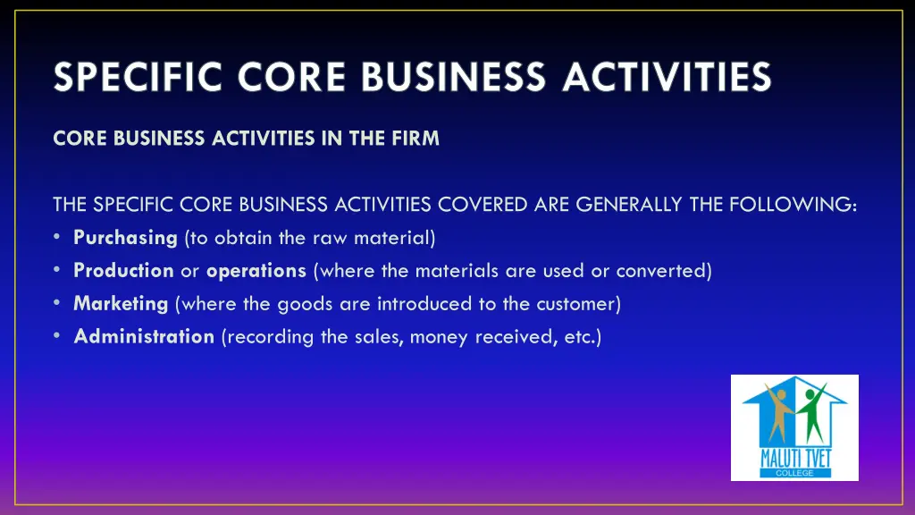 specific core business activities