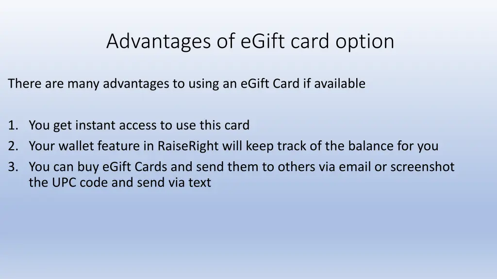 advantages of egift card option