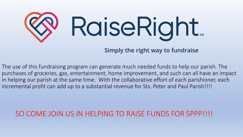 the use of this fundraising program can generate