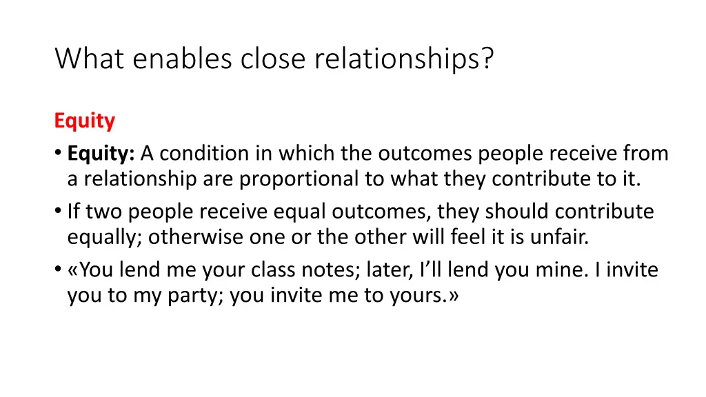 what enables close relationships 2