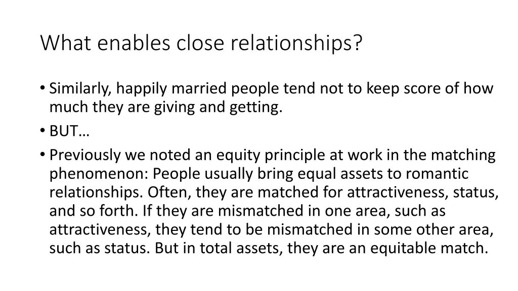 what enables close relationships 3