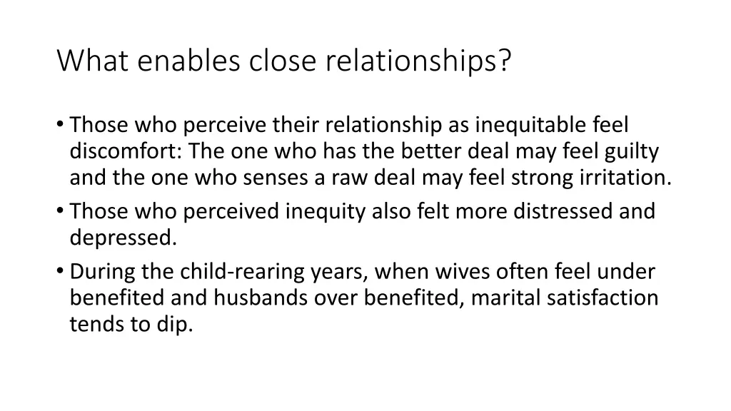 what enables close relationships 4