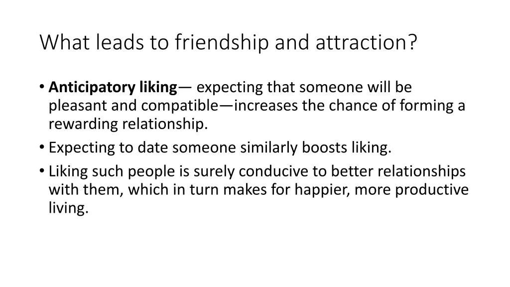 what leads to friendship and attraction 2