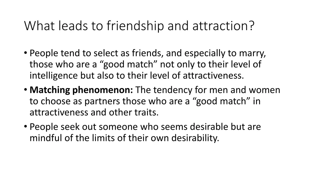 what leads to friendship and attraction 8