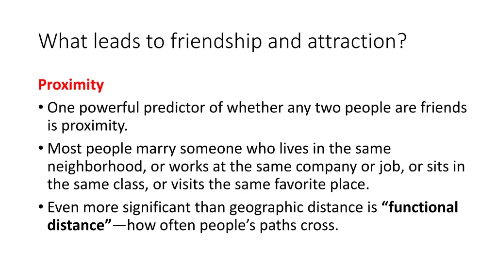 what leads to friendship and attraction