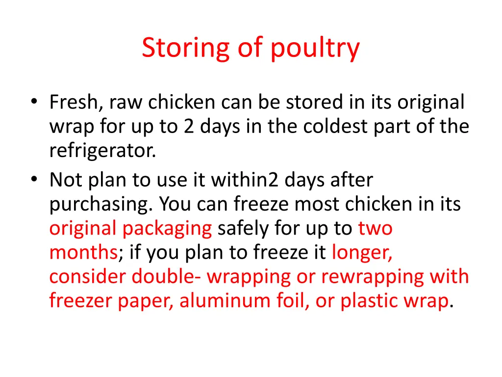 storing of poultry