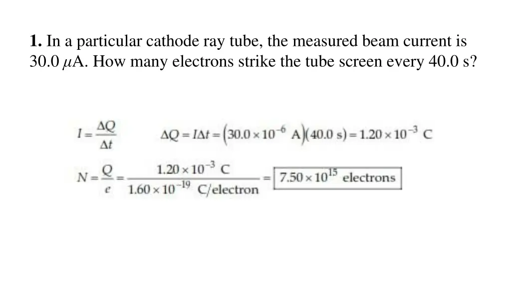 1 in a particular cathode ray tube the measured