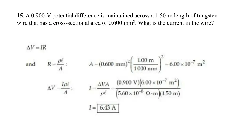 15 a 0 900 v potential difference is maintained