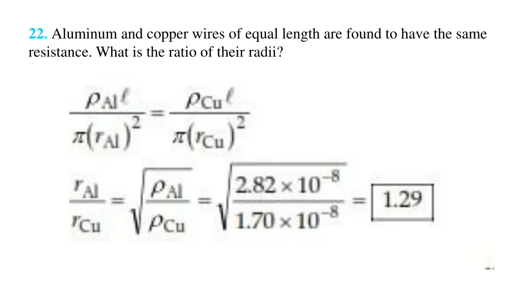 22 aluminum and copper wires of equal length